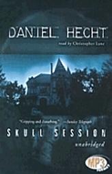 Skull Session by Daniel Hecht Paperback Book