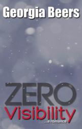 Zero Visibility by Georgia Beers Paperback Book