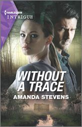 Without a Trace by Amanda Stevens Paperback Book