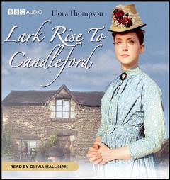 Lark Rise to Candleford by Flora Thompson Paperback Book