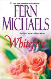 White Fire by Fern Michaels Paperback Book