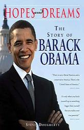 Hopes and Dreams: The Story of Barack Obama by Steve Dougherty Paperback Book