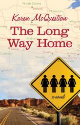 The Long Way Home by Karen McQuestion Paperback Book