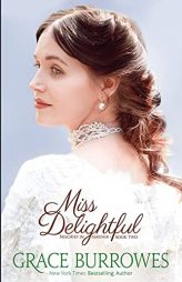 Miss Delightful: Mischief in Mayfair Book Two by Grace Burrowes Paperback Book