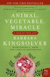 Animal, Vegetable, Miracle: A Year of Food Life by Barbara Kingsolver Paperback Book