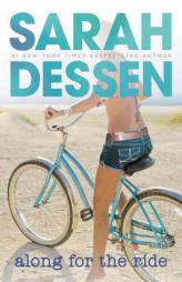 Along for the Ride by Sarah Dessen Paperback Book
