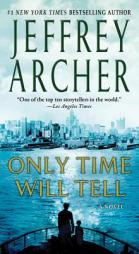 Only Time Will Tell by Jeffrey Archer Paperback Book