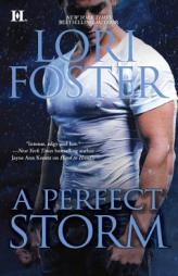 A Perfect Storm by Lori Foster Paperback Book