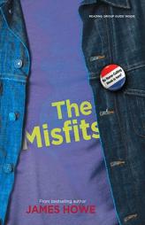 The Misfits by James Howe Paperback Book