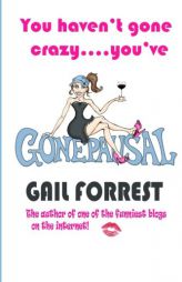 gonepausal by Gail Forrest Paperback Book