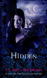 Hidden (House of Night Novels) by P. C. Cast Paperback Book