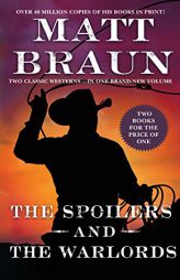 The Spoilers and The Warlords by Matt Braun Paperback Book