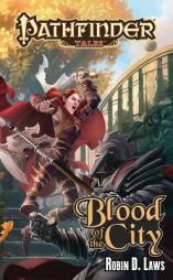 Pathfinder Tales: Blood of the City by Robin D. Laws Paperback Book