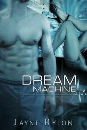 Dream Machine by Jayne Rylon Paperback Book