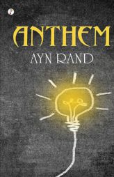Anthem by Ayn Rand Paperback Book