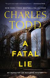 A Fatal Lie: A Novel (Inspector Ian Rutledge Mysteries, 23) by Charles Todd Paperback Book