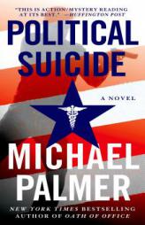 Political Suicide by Michael Palmer Paperback Book