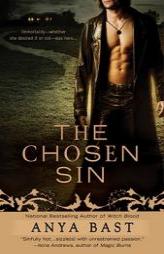The Chosen Sin by Anya Bast Paperback Book