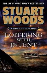 Loitering With Intent (Stone Barrington) by Stuart Woods Paperback Book