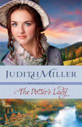 The Potter's Lady by Judith Miller Paperback Book