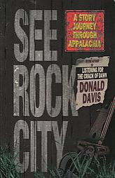 See Rock City (American Storytelling) by Donald Davis Paperback Book