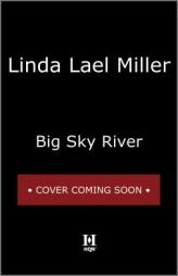 Big Sky River by Linda Lael Miller Paperback Book