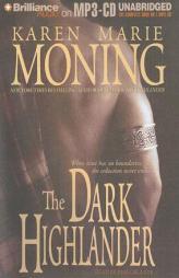 Dark Highlander, The (Highlander) by Karen Marie Moning Paperback Book