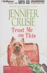 Trust Me on This by Jennifer Crusie Paperback Book
