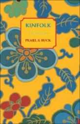 Kinfolk (Oriental Novels of Pearl S. Buck) by Pearl S. Buck Paperback Book
