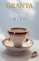 Granta 119: Britain (Granta: The Magazine of New Writing) by John Freeman Paperback Book
