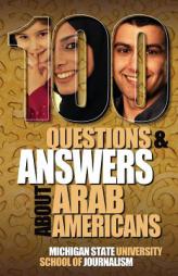 100 Questions and Answers about Arab Americans by Joe Grimm Paperback Book