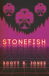 Stonefish by Scott R. Jones Paperback Book