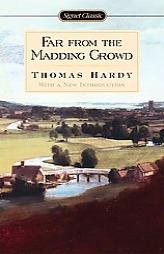 Far from the Madding Crowd by Thomas Hardy Paperback Book