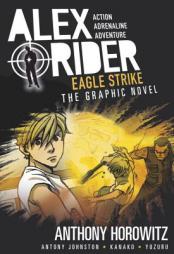 Eagle Strike: An Alex Rider Graphic Novel by Anthony Horowitz Paperback Book