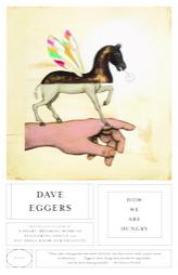 How We Are Hungry by Dave Eggers Paperback Book
