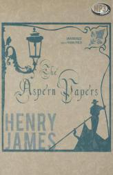 The Aspern Papers by Henry James Paperback Book