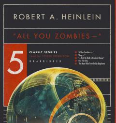 All You Zombies and Other Stories by Robert A. Heinlein Paperback Book