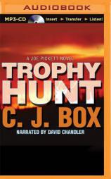 Trophy Hunt (Joe Pickett Series) by C. J. Box Paperback Book