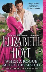 When a Rogue Meets His Match by Elizabeth Hoyt Paperback Book
