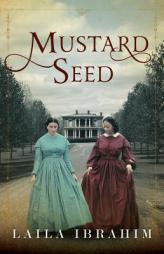 Mustard Seed by Laila Ibrahim Paperback Book