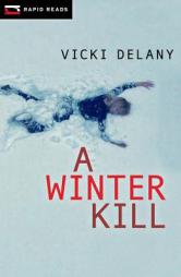 A Winter Kill (Rapid Reads) by Vicki Delany Paperback Book