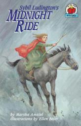 Sybil Ludington's Midnight Ride (On My Own History) by Marsha Amstel Paperback Book