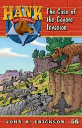 The Case of the Coyote Invasion (Hank the Cowdog) by John R. Erickson Paperback Book