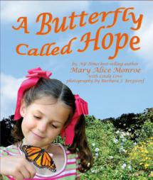 A Butterfly Called Hope by Mary Alice Monroe Paperback Book