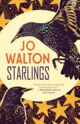 Starlings by Jo Walton Paperback Book