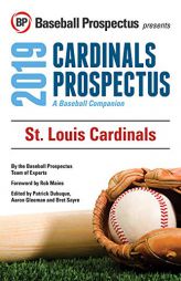 St. Louis Cardinals 2019: A Baseball Companion by Baseball Prospectus Paperback Book