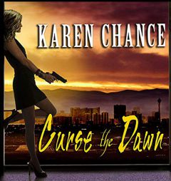 Curse the Dawn (The Cassie Palmer Series) by Karen Chance Paperback Book