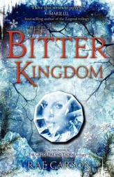 The Bitter Kingdom (Girl of Fire and Thorns) by Rae Carson Paperback Book