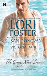 The Guy Next Door: Ready, Set, Jett\Gail's Gone Wild\Just One Taste (Hqn) by Lori Foster Paperback Book
