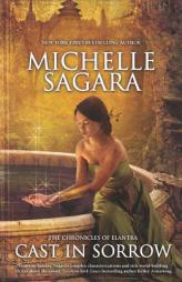 Cast in Sorrow by Michelle Sagara Paperback Book